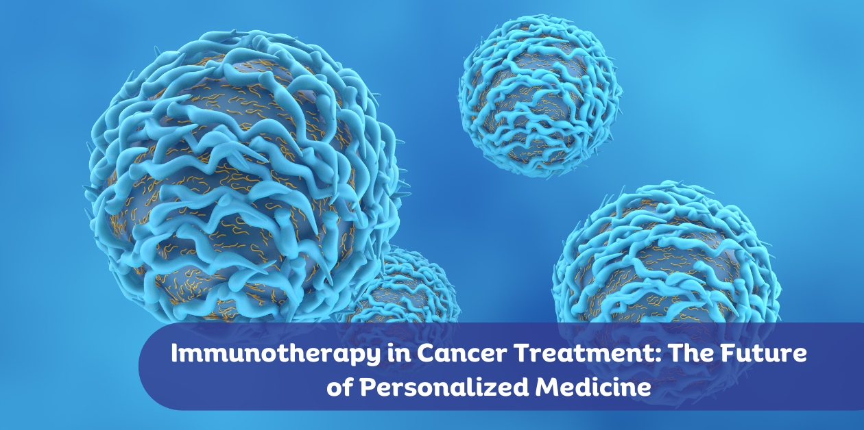 Immunotherapy in Cancer Treatment