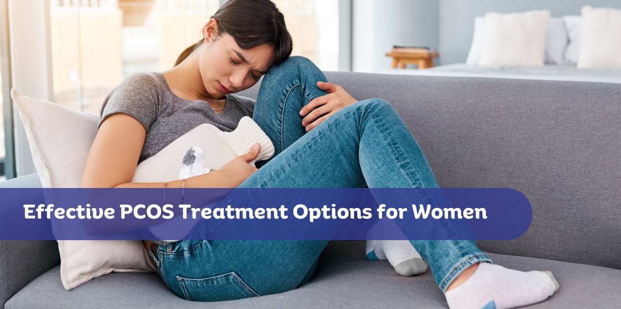 Effective PCOS Treatment Options for Women